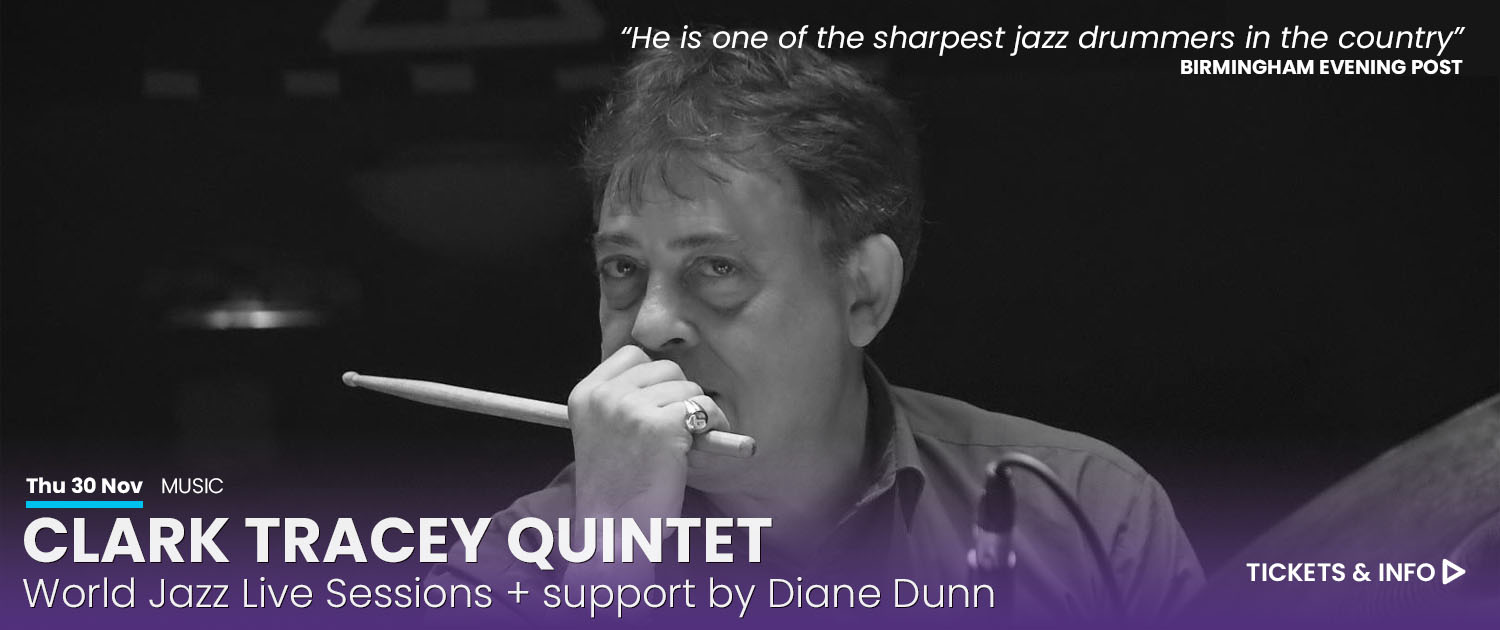 Clark Tracey Quintet + support by Dianne Dunn. World Jazz Live Sessions